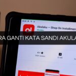 CARA GANTI KATA SANDI AKULAKU