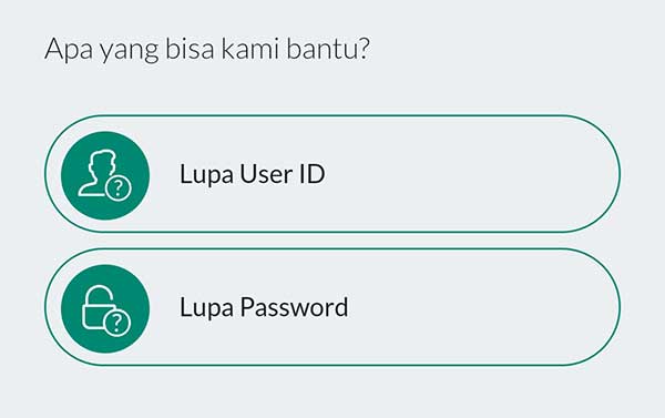 Karena kamu lupa user ID, maka silahkan ketuk opsi Lupe User ID.