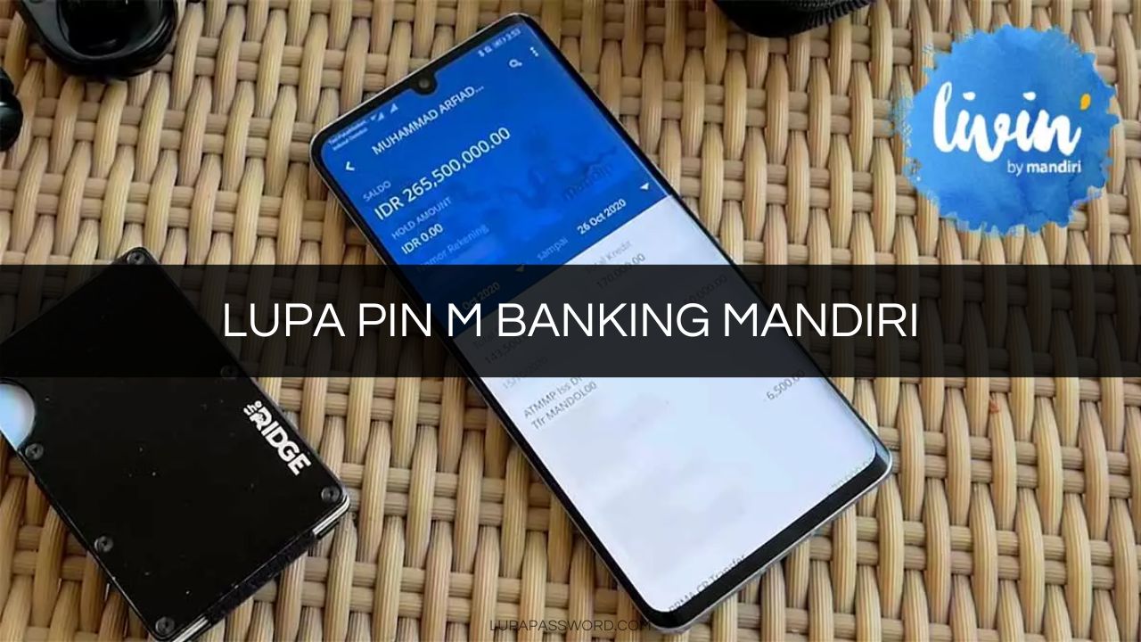 LUPA PIN M BANKING MANDIRI