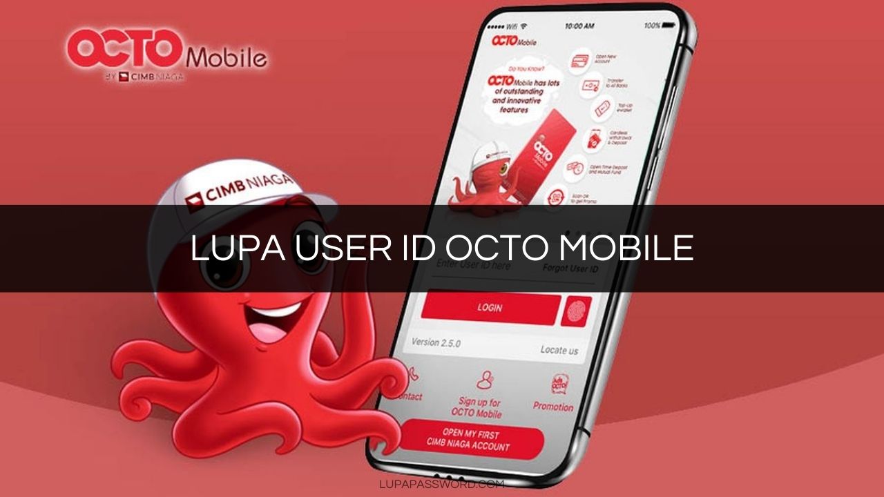 LUPA USER ID OCTO MOBILE