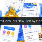 Cara Ganti PIN New Livin by Mandiri