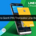 Cara Ganti PIN Transaksi Line Bank