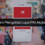 Cara Mengatasi Lupa PIN Akulaku