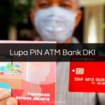 Lupa PIN ATM Bank DKI