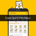 Cara Ganti PIN Neo+