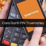 Cara Ganti PIN Truemoney