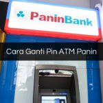 Cara Ganti Pin ATM Panin
