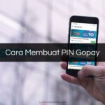 Cara Membuat PIN Gopay