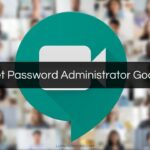 Cara Reset Password Administrator Google Meet