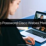 Lupa Password Cisco Webex Meeting