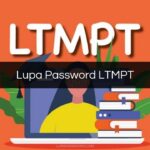 Lupa Password LTMPT