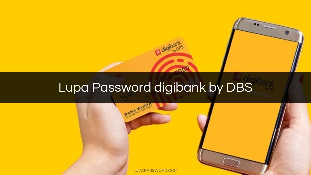 Lupa Password digibank by DBS