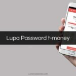 Lupa Password t-money